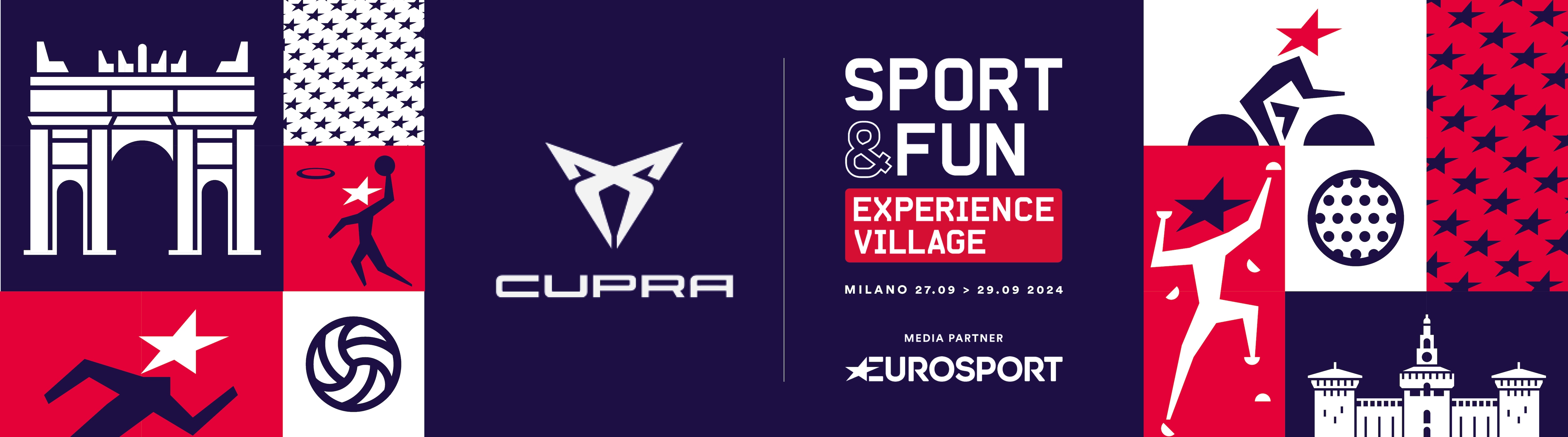 CUPRA X SPORT&FUN EXPERIENCE VILLAGE